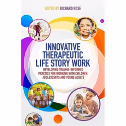 UBC Press Innovative Therapeutic Life Story Work, Paperback, 336 pages