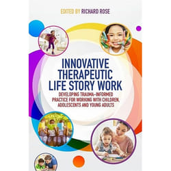 UBC Press Innovative Therapeutic Life Story Work book Paperback 336 pages