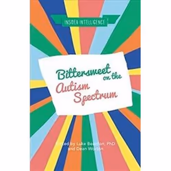 ISBN Bittersweet on the Autism Spectrum (Insider Intelligence), Health, mind & body, English, 272 pages