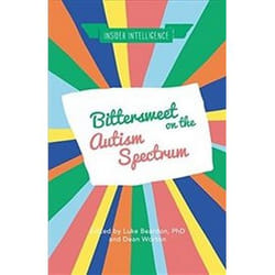 ISBN Bittersweet on the Autism Spectrum (Insider Intelligence) book Health, mind & body English 272 pages