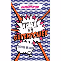 UBC Press Dyslexia Is My Superpower (Most of the Time), Paperback, 240 pages