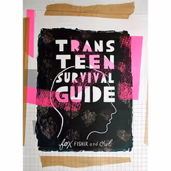 UBC Press Trans Teen Survival Guide, Paperback, 208 pages