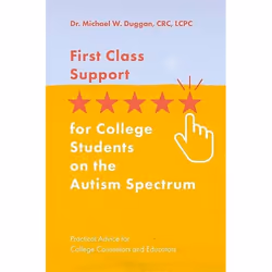 UBC Press First Class Support for College Students on the Autism Spectrum, Paperback, 160 pages