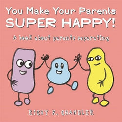 UBC Press You Make Your Parents Super Happy! book Hardcover 40 pages
