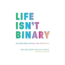 UBC Press Life Isn't Binary book Paperback 272 pages