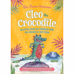UBC Press Cleo the Crocodile Activity Book for Children Who Are Afraid to Get Close, Paperback, 144 pages