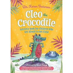 UBC Press Cleo the Crocodile Activity for Children Who Are Afraid to Get Close book Paperback 144 pages