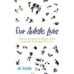 UBC Press Our Autistic Lives book Paperback 256 pages