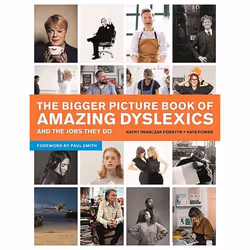 UBC Press The Bigger Picture Book of Amazing Dyslexics and the Jobs They Do, Paperback, 208 pages