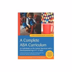 ISBN Complete ABA Curriculum for Individuals on the Autism Spectrum with a Developmental Age of 1-4 Years, Health, mind & bod ...
