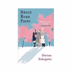 ISBN Sweet Bean Paste, General novel, English, Paperback, 224 pages