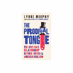 The Prodigal Tongue by Murphy & Lynne