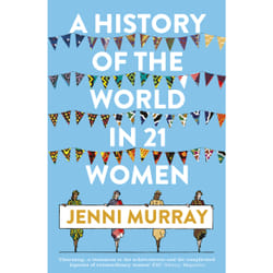 ISBN A History of the World in 21 Women book English Paperback 304 pages