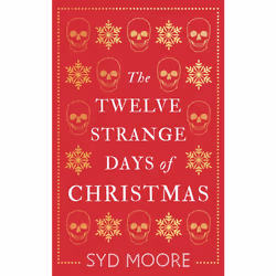 ISBN The Twelve Strange Days of Christmas, English, Paperback, 1 pages
