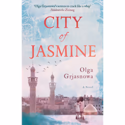 ISBN City of Jasmine, Literary fiction, English, Paperback, 256 pages