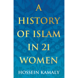 ISBN A History of Islam in 21 Women book English Paperback 272 pages