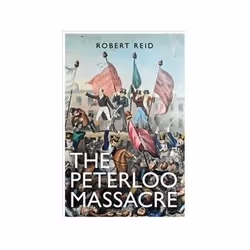 ISBN Peterloo Massacre, Politics, English, 384 pages