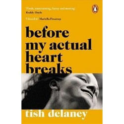 ISBN Before My Actual Heart Breaks book General novel English 384 pages