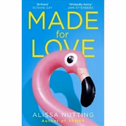 ISBN Made for Love, General novel, English, Paperback, 320 pages
