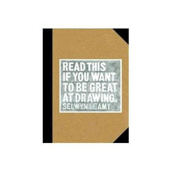 ISBN Read This if You Want to Be Great at Drawing book Art & design English 128 pages