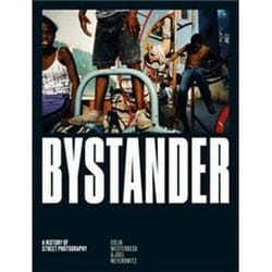 ISBN Bystander : A History of Street Photography book English Hardcover 400 pages