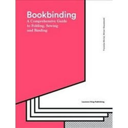 ISBN Bookbinding : The Complete Guide to Folding, Sewing and Binding book Art & design English Hardcover 420 pages