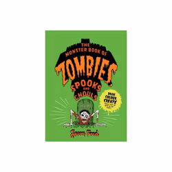 Monster Book of Zombies Spooks and Ghouls by Jason Ford