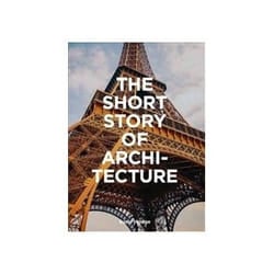 ISBN Short Story of Architecture: A Pocket Guide To Key Styles, Buildings, Elements and Materials book Educational English Paperback 224 pages