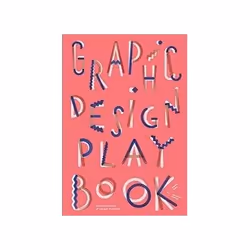 ISBN Graphic Design Play Book: An Exploration of Visual Thinking, Art & design, English, 80 pages