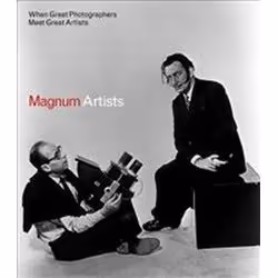 ISBN Magnum Artists : When Great Photographers Meet Great Artists, Photography, English, Hardcover, 272 pages