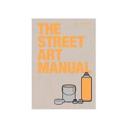 ISBN Street Art Manual book Art & design English Paperback 128 pages