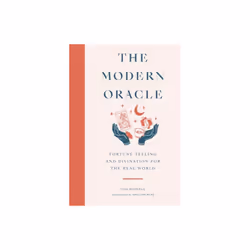 The Modern Oracle : Fortune Telling and Divination for the Real World - Lisa Boswell - book