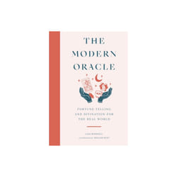 The Modern Oracle : Fortune Telling and Divination for the Real World - Lisa Boswell - book