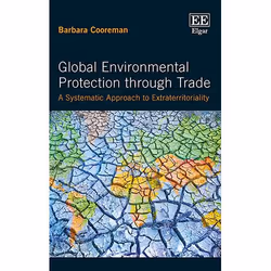 ISBN Global Environmental Protection through Trade, English, Hardcover, 336 pages