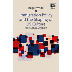 ISBN Immigration Policy and the Shaping of U.S. Culture