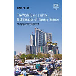 ISBN The World Bank and the Globalisation of Housing Finance