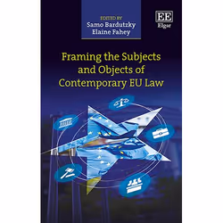 ISBN Framing the Subjects and Objects of Contemporary EU Law, English, Hardcover, 352 pages