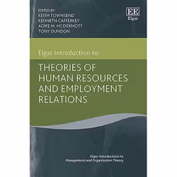 ISBN Elgar Introduction to Theories of Human Resources and Employment Relations, English, Hardcover, 392 pages