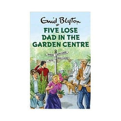 ISBN Five Lose Dad in the Garden Centre book General novel English Hardcover 112 pages