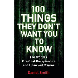 Hachette UK 100 Things They Don't Want You To Know book English Paperback 272 pages