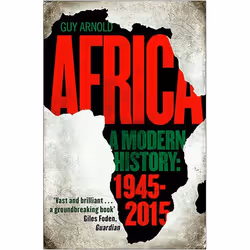 Allen & Unwin Africa: A Modern History, History, English, Hardcover, 1232 pages