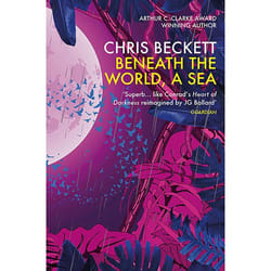ISBN Beneath the World, a Sea book Paperback 288 pages
