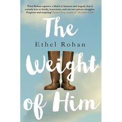 Allen & Unwin The Weight of Him book Fiction English Paperback 352 pages