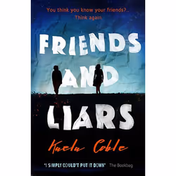 Allen & Unwin Friends and Liars, Crime fiction, English, Paperback, 304 pages