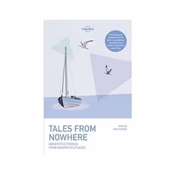 ISBN Tales from Nowhere: Unexpected Stories from Unexpected Places- LP- 3e, Travel, English, Paperback, 320 pages