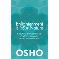 ISBN Enlightenment is Your Nature, Paperback, 240 pages