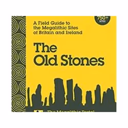 ISBN Old Stones: A Field Guide to the Megalithic Sites of Britain and Ireland, History, English, Paperback, 416 pages