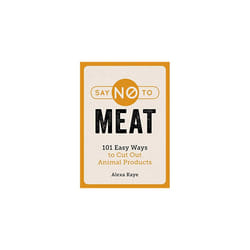 Say No to Meat by Kaye & Alexa