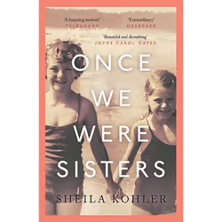 Allen & Unwin Once We Were Sisters, Biography, English, Paperback, 256 pages
