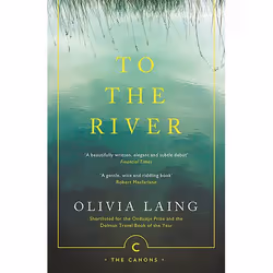 Allen & Unwin To the River, History, English, Paperback, 304 pages